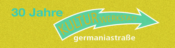 Kulturwerkstatt Germaniastraße Festival