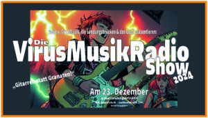 Die VirusMusikRadio Show 2024! @ Landungsbrücken auf dem Milchsackgelände im Gutleutviertel,.