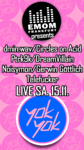 EMOM_Ffm goes YokYok #2 @ YokYok Citykiosk